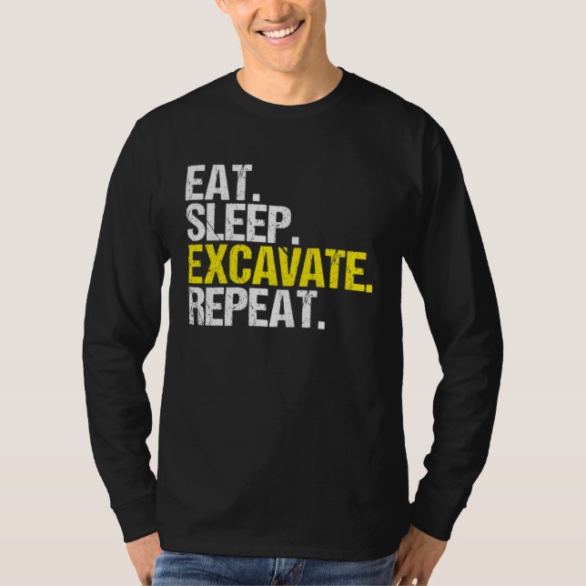 Camiseta Excavator Driver Eat Sleep Heavy Equipment Operato (Frente)