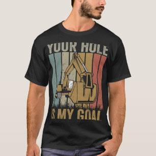 Camiseta Excavator Ex O teu buraco é o meu objetivo, excava