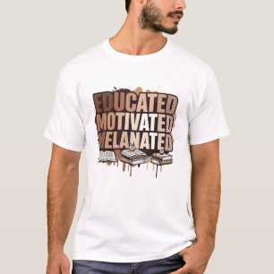 Camiseta Excelência Negra Educada Motivada Melanizada
