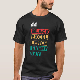Camiseta Excelência Negra Todos os Dias