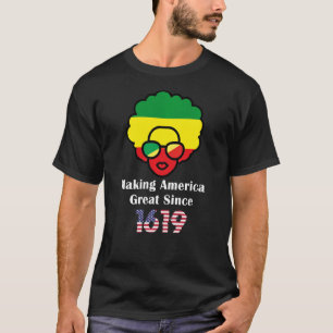Camiseta Excelente Da América fazer Desde 1619 Nossos Ances