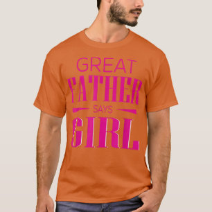 Camiseta Excelente de Revolução de Gênero Pai Diz Menina Co