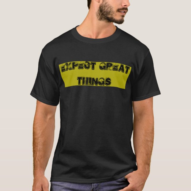 Camiseta Excelente Dourado negro ESPERA COISAS masculinas T (Frente)