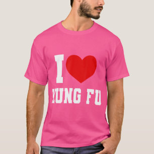 Camiseta Excelente Kung Fu Outfit - Eu Amo O Esporte Kung F