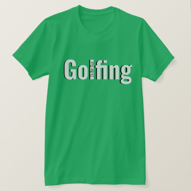 Camiseta Excelente Para Golfistas (Frente do Design)