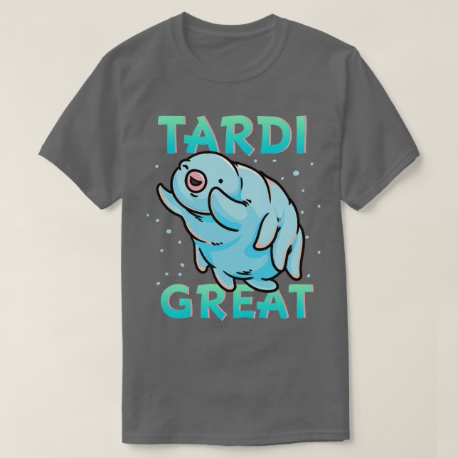 Camiseta Excelente Tardigrado Tardi (Frente do Design)