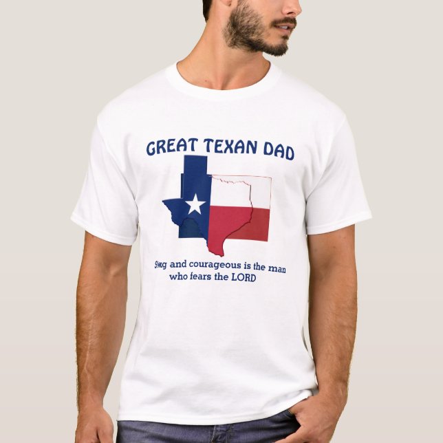 Camiseta EXCELENTE TEXAN PAI Forte, Corajoso Personalizado (Frente)
