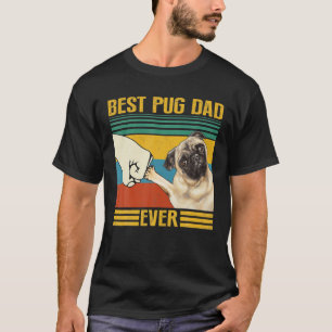 Camiseta Excelente Vintage Best Pug Ever Para Pai Pet