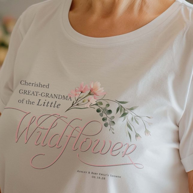Camiseta Excelente-Vovó Pequena Gente-Vinha Chá (Great-Grandma, Little Wildflower themed Family shirt.)