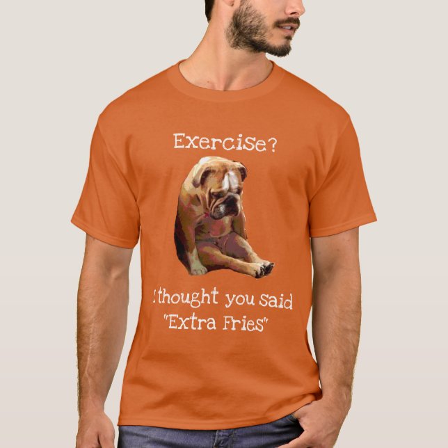 Camiseta "Excercário... Fries" Sad English Buldol 2 (Frente)