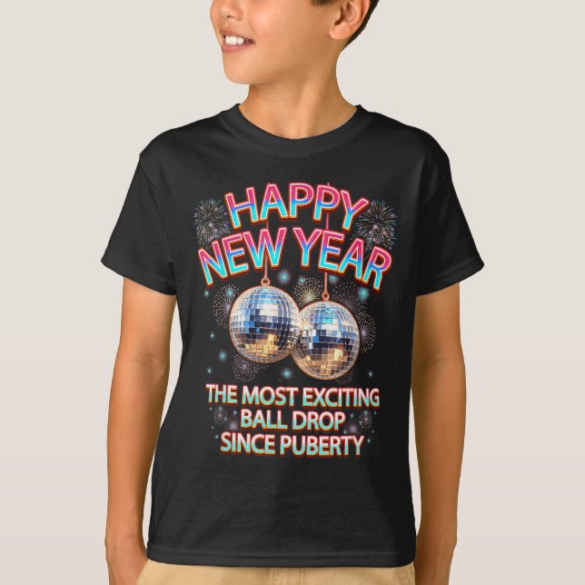 Camiseta Exciting Ball Drop Since-puberty Happy New Year Di (Frente)