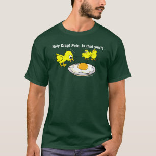 Camiseta Excremento santamente! Pete, é que você?