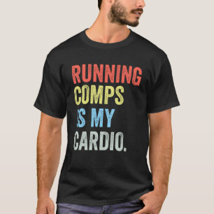 Camiseta Executando Comps É Meu Cardio Realtor Roupa Men Wo