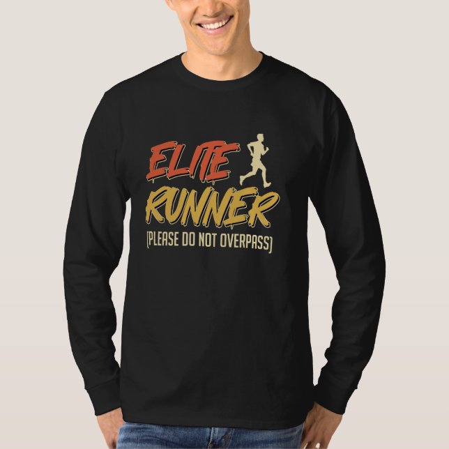 CAMISETA EXECUTANDO ELITE RUNNER POR FAVOR, NÃO PASSE COM A (Frente)