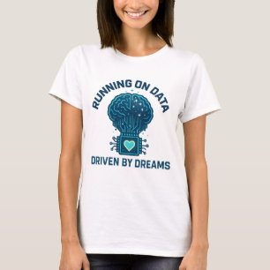 Camiseta Executando em Dados, Movido por Sonhos Arte AI