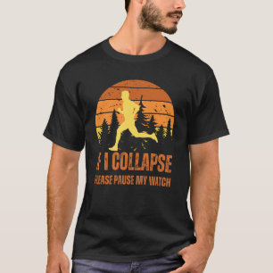 Camiseta Executando Motivação, Se Eu Colapsar, Pausa Minha 