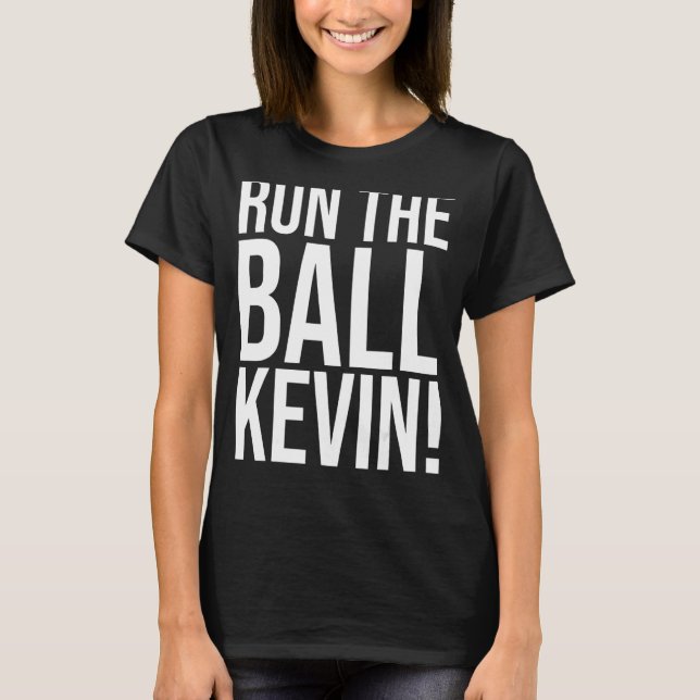 Camiseta Executar A Bola Kevin Funny (Frente)