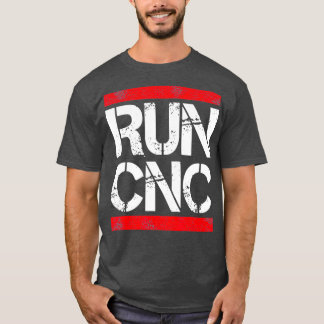 Camiseta Executar cnc Operador de programador cnc Funny