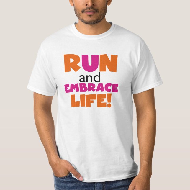 Camiseta Executar e Embarcar a Vida Cor-de-Rosa Laranja (Frente)