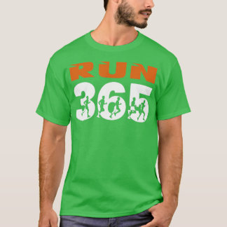 Camiseta Executar Streak Executar 365 Todos Os Dias, Execut