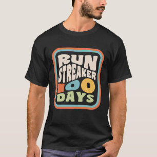 Camiseta Executar Streak Run Streaker 100 dias de execução