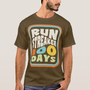 Camiseta Executar Streak Run Streaker 100 dias de execução