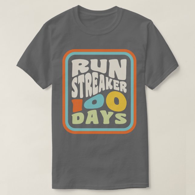 Camiseta Executar Streak Run Streaker 100 dias de execução (Frente do Design)