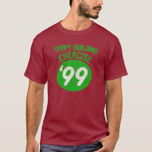 Camiseta Exercício '99 do desenvolvimento de equipas