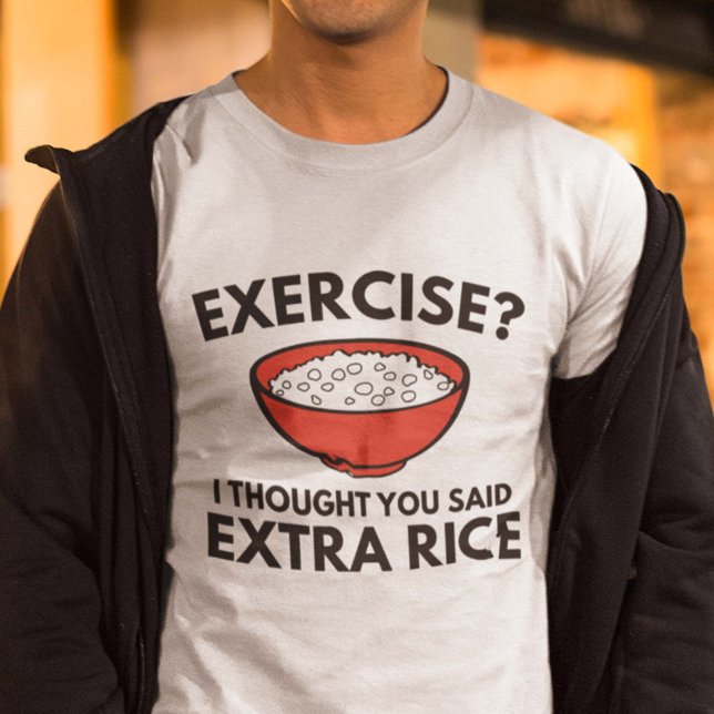 Camiseta Exercício? Arroz Extra (Criador carregado)