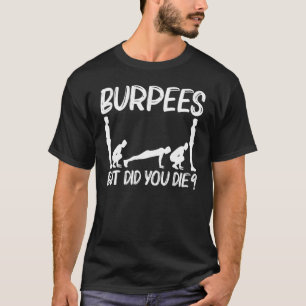 Camiseta Exercício Burpee Legal Para Homens Mulheres Fitnes