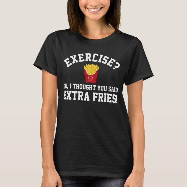 Camiseta Exercício, comida engraçada do Anti-Exercício (Frente)