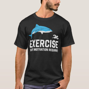 Camiseta Exercício De Alguma Motivação Necessária Para Nada