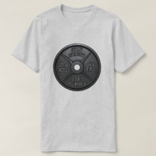 Camiseta Exercício - estada com fome, permaneça humilde -