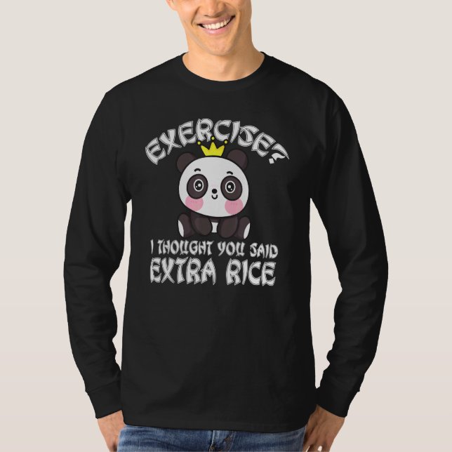 Camiseta Exercício Eu Pensei Que Você Disse Comida Asiática (Frente)