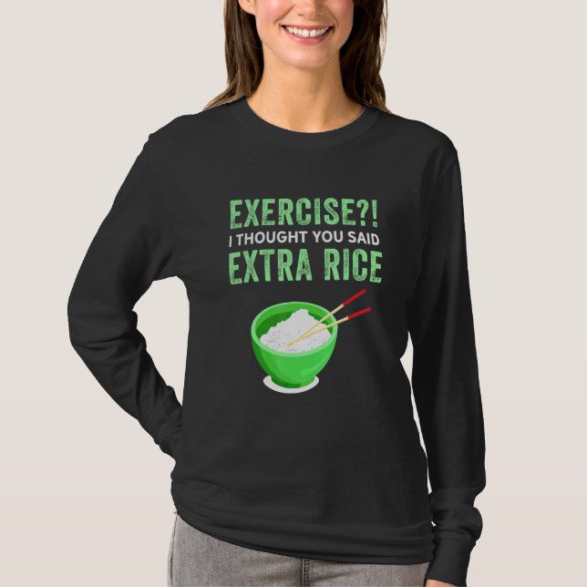 Camiseta Exercício Eu Pensei Que Você Disse Comida Preguiço (Frente)