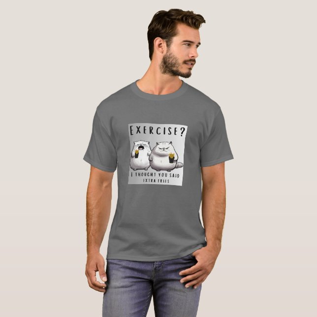 Camiseta 🍟 "Exercício? Eu Pensei Que Você Disse Fries Extr (Frente Completa)