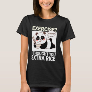 Camiseta Exercício Eu Pensei Que Você Disse Panda De Arroz