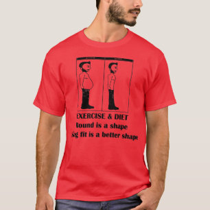 Camiseta EXERCISAR amp DIET Round é uma forma sendo ajustad