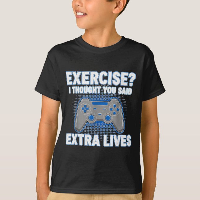 Camiseta Exercise I Thought You Said Extra Lives Funny Game (Frente)