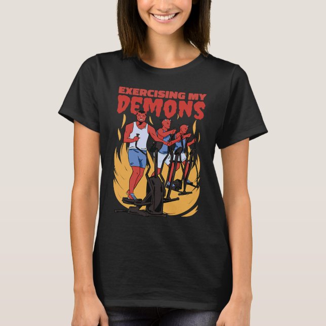 Camiseta Exercising My Demons  Workout Phrase Halloween (Frente)