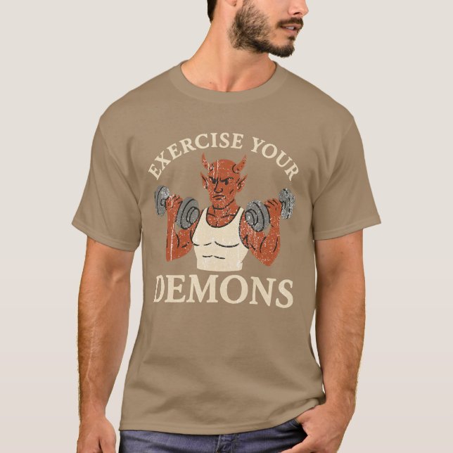 Camiseta Exercite seus demônios (Frente)
