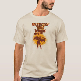 Camiseta Exercite seus demônios
