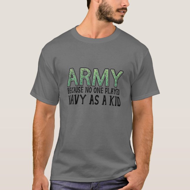 Camiseta Exército Engraçado Dizendo Exército Porque Ninguém (Frente)