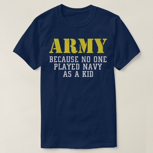 Camiseta Exército Porque Ninguém Jogou Marinho Como Um Braç (Frente do Design)