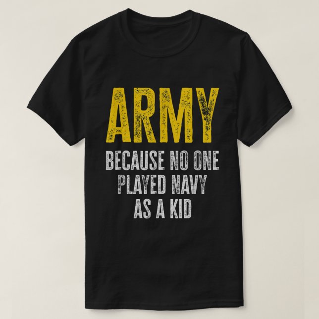Camiseta Exército Porque Ninguém Jogou Marinho Como Um Braç (Frente do Design)