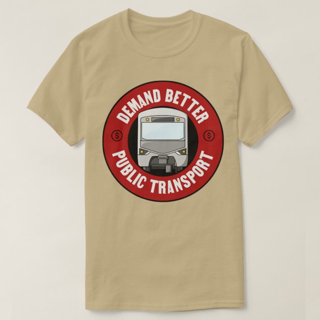 Camiseta Exigência de um melhor trânsito de transportes púb (Frente do Design)