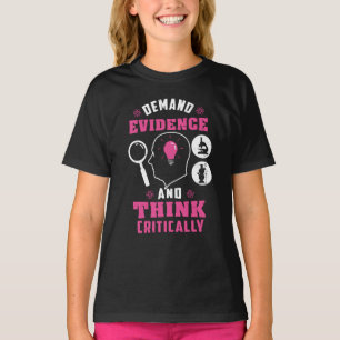 Camiseta Exija Evidências e Pense Criticamente Ciência