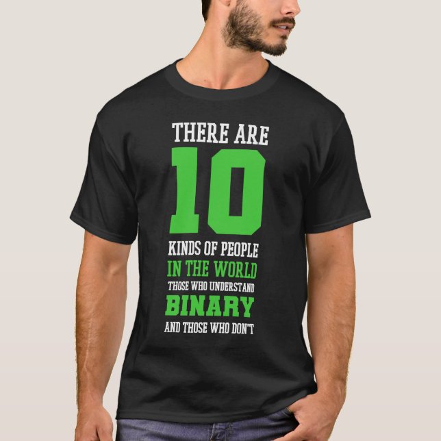 Camiseta Existem 10 Tipos De Pessoas Binary (Frente)
