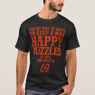 Camiseta Existem 70 maneiras de manter um homem feliz Puzzl