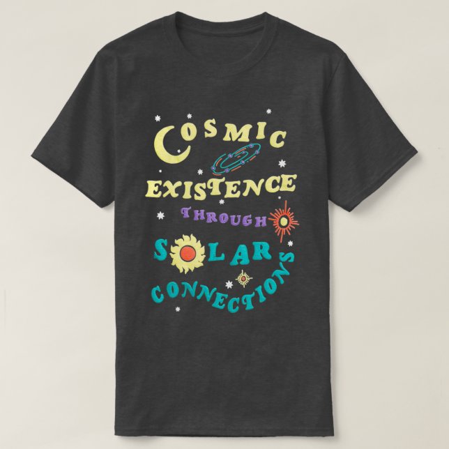 Camiseta existência cósmica através da energia solar  (Frente do Design)